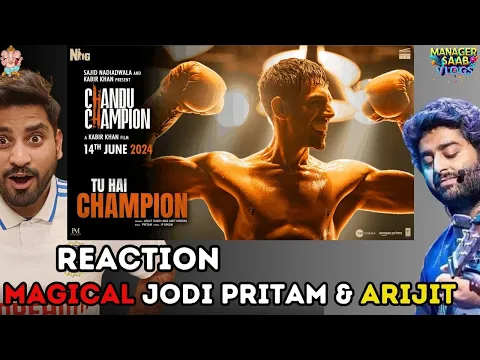 Download MP3 Chandu Champion: Tu Hai Champion (Song) Kartik Aaryan Reaction| Pritam,Arijit Singh,Amit,IP | MSV
