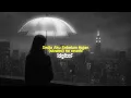Lagu Idgitaf - Sedia aku sebelum hujan (slowed) no reverb
