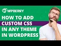 How to add custom css in any theme in wordpress