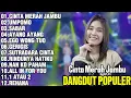 Lagu FULL ALBUM DANGDUT POPULER TERBARU 2025 | LAGU DANGDUT HITS SEPANJANG MASA