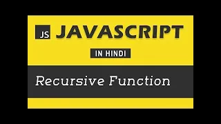 - recursive function JavaScript Tutorial in Hindi Javascript in Hindi in 2023