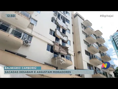 Sacadas desabam e assustam moradores em Balneário Camboriú