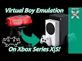 Xbox Series X S Retroarch Virtual Boy Emulation Setup Guide