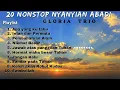 Download Lagu 20 Nonstop Nyanyian Abadi - Rohani Kristen Sepanjang Masa