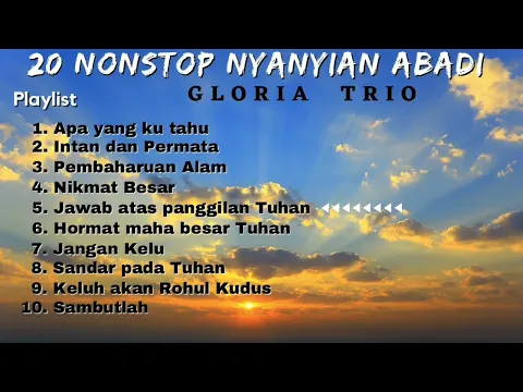 Download MP3 20 Nonstop Nyanyian Abadi - Rohani Kristen Sepanjang Masa