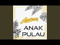 Download Lagu Anak Pulau