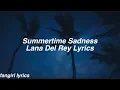 Download Lagu Summertime Sadness || Lana Del Rey Lyrics
