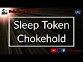 Sleep Token - Chokehold (Karaoke)