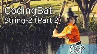 CSP CodingBat String-2 Part 2