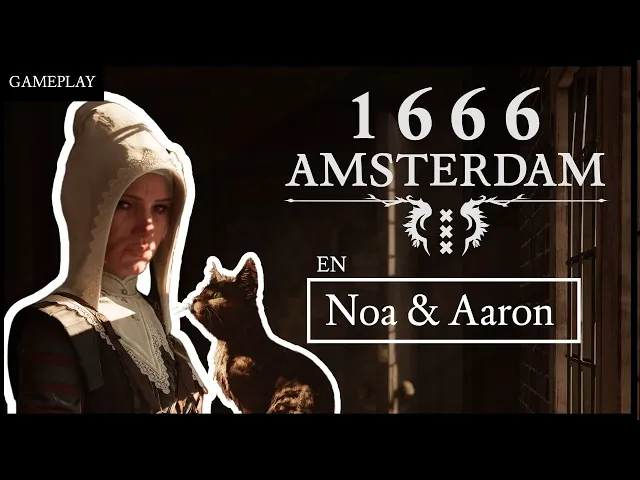Noa & Aaron | Two Characters, Two Centuries, One Mission | 1666 Amsterdam | Gameplay Feature 2