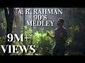 Download Lagu AR Rahman Medley | 90s Classics | Syed Subahan | M.S.Jones Rupert