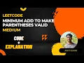 Minimum Add to Make Parentheses Valid Leetcode Medium Level Stack Hindi