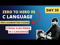 Day 35 - String pre-defined Functions in C language