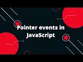JavaScript Tutorial in Hindi Pointer events in JavaScript
