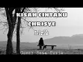 Download Lagu KISAH CINTAKU ~ CHRISYE - Lirik (Cover Sasa Tasia)