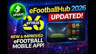 eFootballHub 2026 is CRAZY GOOD Best App Update Yet