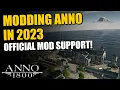 NEW Modloader Guide - Fully Integrated into Anno 1800