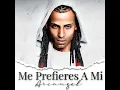 Me Prefieres A Mi - Arcangel