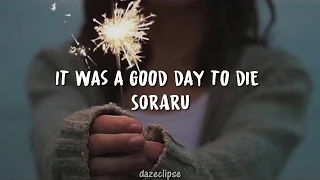 Download [Soraru] It was a good day to die/ 死ぬにはいい日だった (Sub. Español) MP3