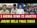Download Lagu TIGA AGENDA DEMO 25 AGUSTUS NANTI, MULYONO MULAI PANAS DINGIN.