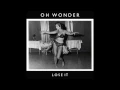 Download Lagu Oh Wonder - Lose It (Official Audio)