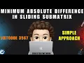 Minimum Absolute Difference in Sliding Submatrix Straight Forward Leetcode 3567 MIK