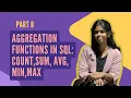 SQL Aggregation Functions COUNT AVG SUM MIN MAX PART 8