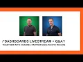 Dashboards Livestream Q A