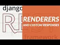 Django Rest Framework Renderers and Responses Django rest framework project tutorial 11