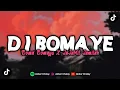 Download Lagu DJ BOMA BOMAYE X JAJAMIL JAMILAH MENGKANE VIRAL TIKTOK
