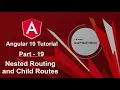 Angular 10 Tutorial - Nested Routing and Child Routes