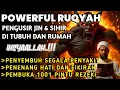 Download Lagu POWERFUL RUQYAH | AYAT RUQYAH RUMAH DAN DIRI SENDIRI - PENGUSIR JIN, SETAN DAN SIHIR | Alaa Aser