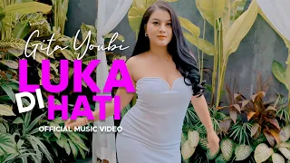Download Gita Youbi - Luka Di Hati (Official Music Video) MP3