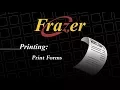 Frazer Tutorial - Print Forms