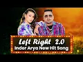 Download Lagu Left Right | Inder Arya New Kumaoni Song 2022 | Shweta Mahara | New Gadwali Song | New Garhwal Song