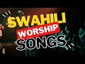 Download Lagu 🔴Best Swahili Worship Songs of All Time with Lyrics | Swahili Gospel Music Mix |@DJLifa