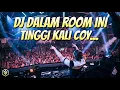 Download Lagu DJ DALAM ROOM INI TINGGI KALI COY !!! DJ Linting Daun Overdosis Full Bass Remix Terbaru 2022