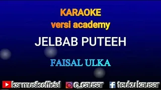 Download JILBAB PUTEH FAISAL ULKA Karaoke versi dangdut academy / lirik MP3