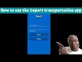 How to setup and use the Copart transportation app
