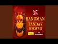 Download Lagu Hanuman Tandav Superfast
