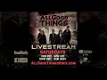 Download Lagu All Good Things - LIVESTREAM SATURDAYS