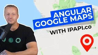Angular 7 Google Maps Tutorial with IPAPI Plotting a User s Location