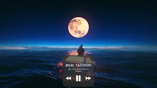 Bilel Tacchini Ma Tkhabrohach Lmima Slowed Reverb 