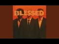 Download Lagu BLESSED