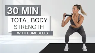 30 min TOTAL BODY WORKOUT | No Repeats | Dumbbell Strength | Extra Core Work