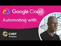 Automating with Chef in the Google Cloud Platform