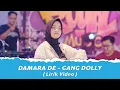 Download Lagu DAMARA DE - GANG DOLLY ( Lirik Video )