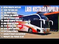 LAGU NOSTALGIA PILIHAN   TEMBANG KENANGAN TERBAIK SEPANJANG MASA  DISINI DIBATAS KOTA INI