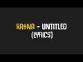Download Lagu KR$NA - UNTITLED (FULL  LYRICS  VIDEO) | KALAMKAAR