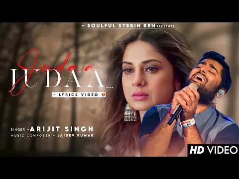 Download MP3 Tujhse Juda Juda Hua Main Juda Hua (Lyrics) Arijit Singh | Jennifer Winget | Ishqedariyaan | Judaa